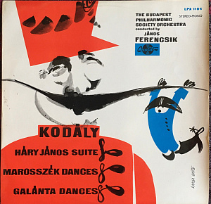 Háry János Suite / Marosszék Dances / Galánta Dances