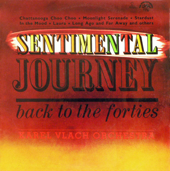 Sentimental Journey Back To The Forties