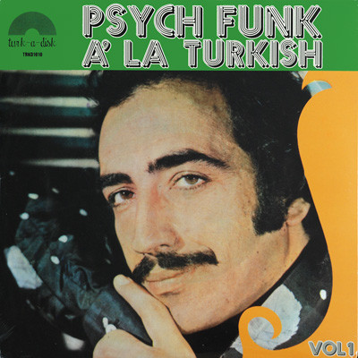 Psych Funk À La Turkish Vol. 1