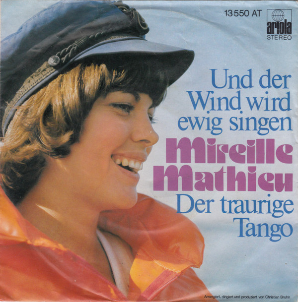 Und Der Wind Wird Ewig Singen / Der Traurige Tango