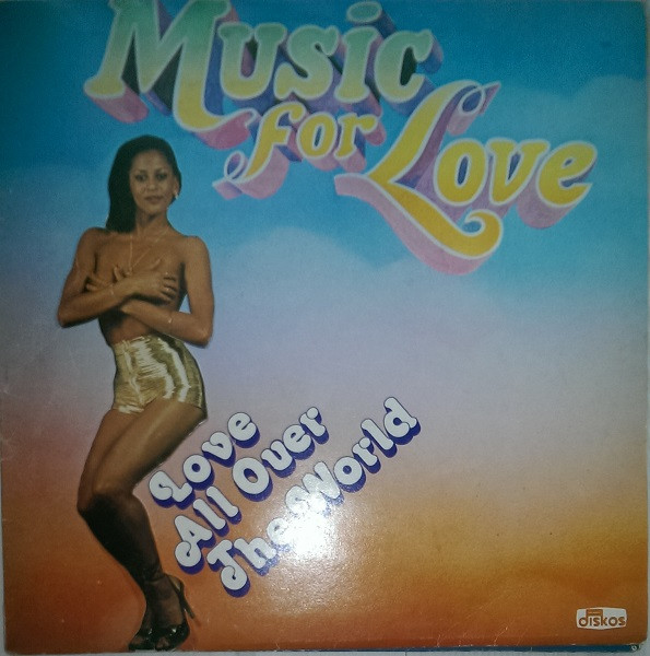 Music For Love - Love All Over The World