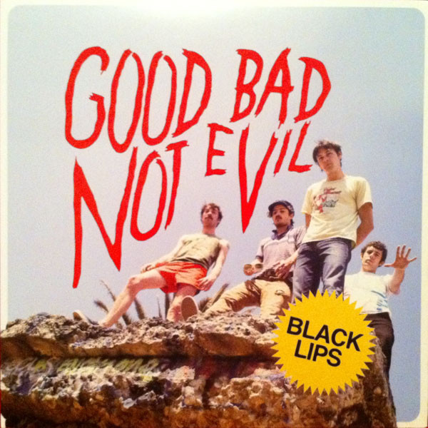 Good Bad Not Evil
