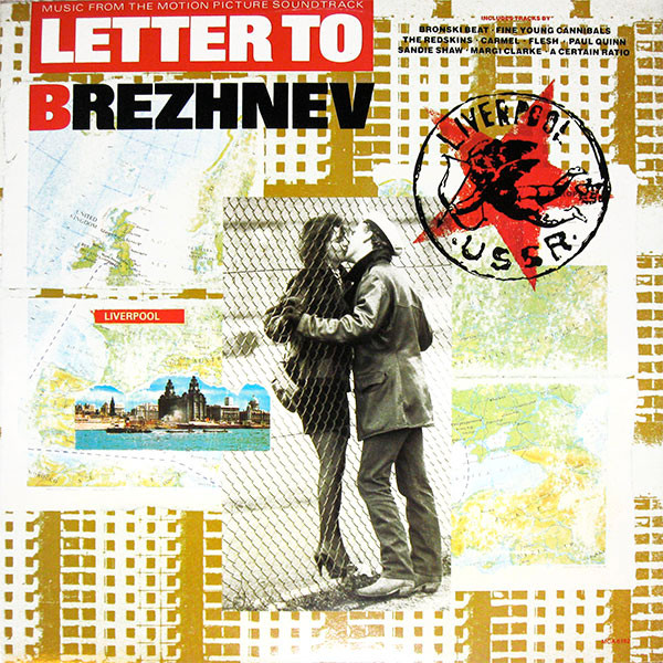 Letter To Brezhnev (From The Motion Picture Soundtrack)