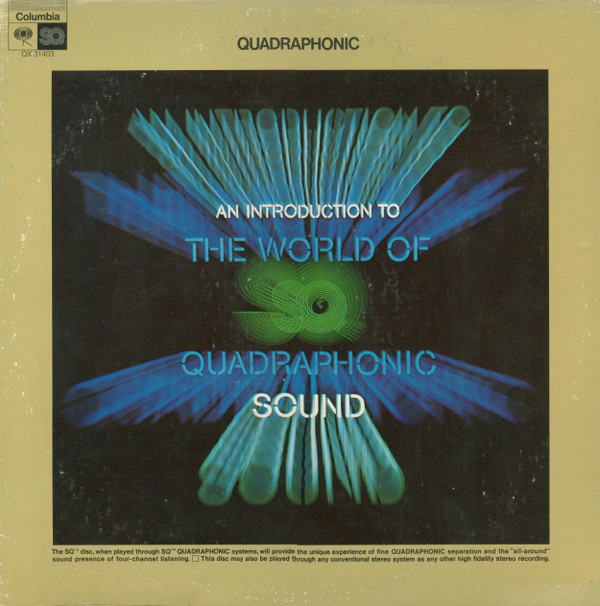 An Introduction To The World Of SQ Quadraphonic Sound
