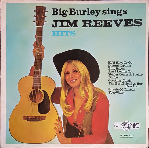 Big Burley Sings Jim Reeves Hits