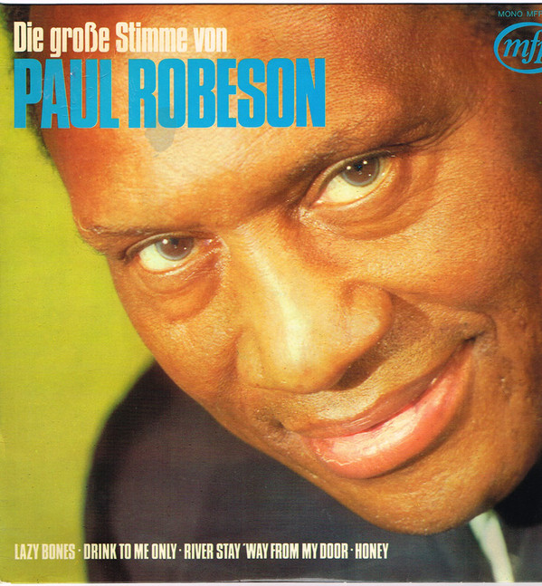 Die Große Stimme Von Paul Robeson