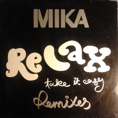Relax, Take It Easy (Remixes)