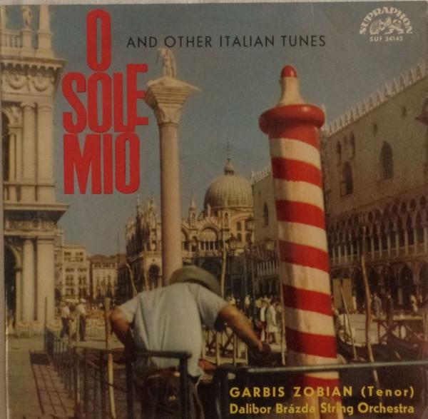 O Sole Mio And Other Italian Tunes