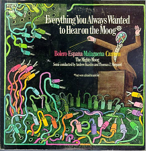 Everything You Always Wanted To Hear On The Moog* (*But Were Afraid To Ask For)