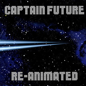 Captain Future - Re-animated