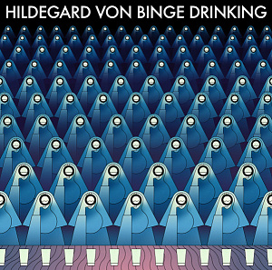 Hildegard Von Binge Drinking