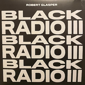 Black Radio III