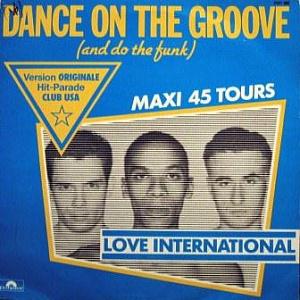 Dance On The Groove (And Do The Funk)