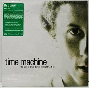 Time Machine - The Best Of Direct Drive & First Light 1981-82