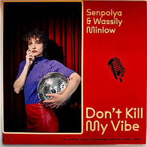 Don't Kill My Vibe