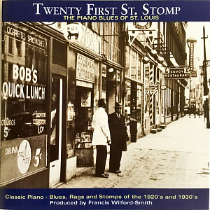 Twenty First St. Stomp - The Piano Blues Of St. Louis