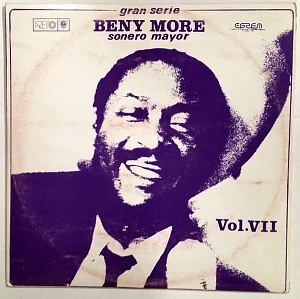 Gran Serie - Beny Moré - Sonero Mayor -  Vol. VII