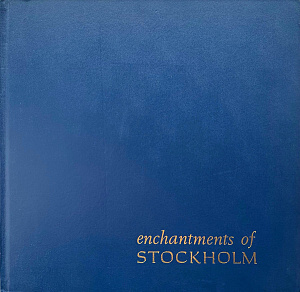 Enchantments Of Stockholm