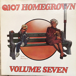 Q107 Homegrown - Volume Seven