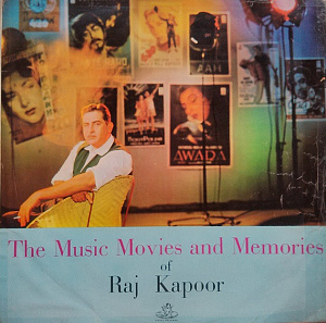 The Music Movies And Memories Of Raj Kapoor