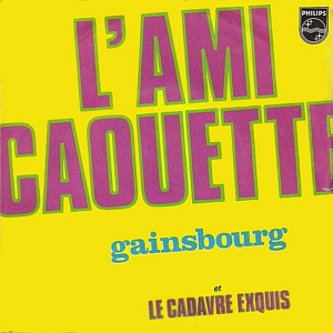 L'ami Caouette / Le Cadavre Exquis