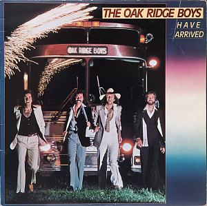 The Oak Ridge Boys Have Arrived