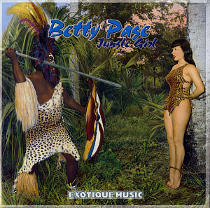 Betty Page: Jungle Girl - Exotique Music