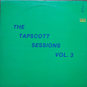 The Tapscott Sessions Vol. 3