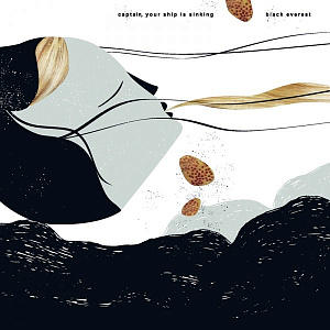 Captain, Your Ship Is Sinking / Black Everest