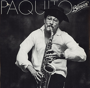 Paquito Blowin'