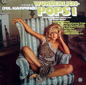 Wunderlich-Pops 1 (Mr. Hammond Klaus Wunderlich And His New Pop-Organ-Sound)