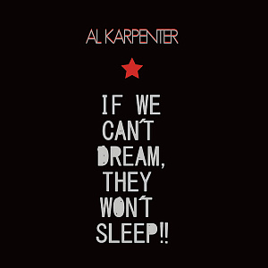 If We Can't Dream, They Won't Sleep!!