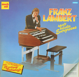 Franz Lambert Spielt Beliebte Evergreens