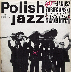 Janusz Zabiegliński And His Swingtet