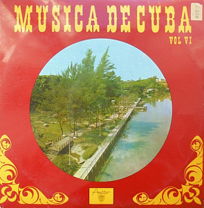 Musica De Cuba Vol VI