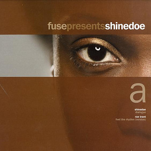 Fuse Presents Shinedoe (Sampler 1)