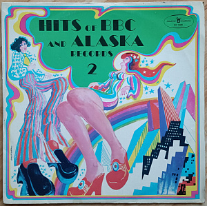 Hits Of BBC And Alaska Records 2