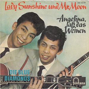 Lady Sunshine Und Mister Moon / Angelina, Laß Das Weinen